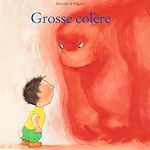 Télécharger le livre :  Grosse colère