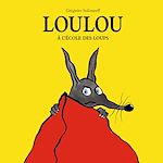 Télécharger le livre :  Loulou à l'école des loups
