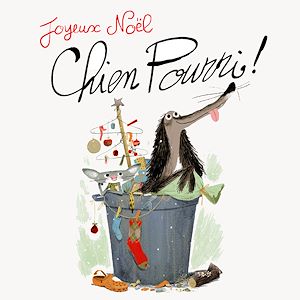 Téléchargez le livre :  Joyeux Noël Chien Pourri