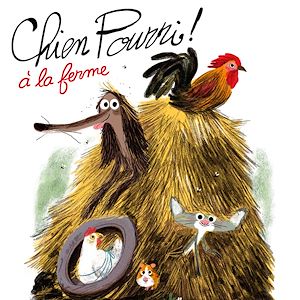 Téléchargez le livre :  Chien Pourri à la ferme