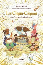 Télécharger le livre :  Les Clopin-Clopant - On n'est pas des barbares !