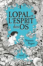 Télécharger le livre :  Lopal et l'Esprit des os