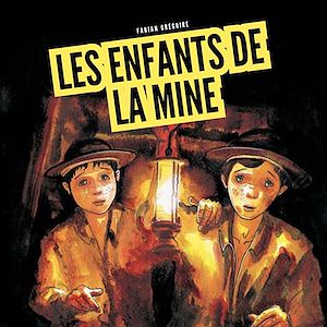 Téléchargez le livre :  Les enfants de la mine