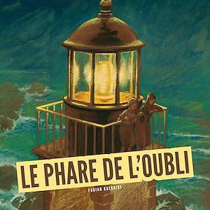 Téléchargez le livre :  Le phare de l'oubli