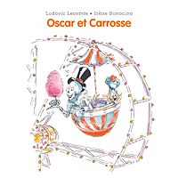 Téléchargez le livre :  Les histoires d'Oscar et Carrosse
