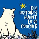 Télécharger le livre :  Des histoires avant de se coucher