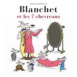 Télécharger le livre :  Blanchet et les sept chevreaux