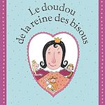 Télécharger le livre :  Le doudou de la reine des bisous