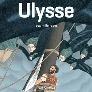 Téléchargez le livre :  Ulysse aux mille ruses