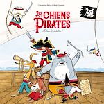 Télécharger le livre :  Les Chiens Pirates - Adieu Côtelettes