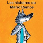 Télécharger le livre :  Les histoires de Mario Ramos