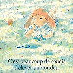 Télécharger le livre :  C'est beaucoup de soucis d'élever une poupée