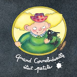 Téléchargez le livre :  Quand Cornebidouille était petite