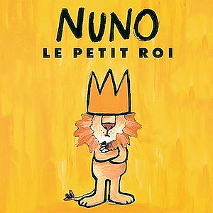 Téléchargez le livre :  NUNO le petit roi