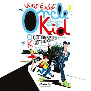Téléchargez le livre :  Oncle Kid - O comme Ouragan K comme Courage