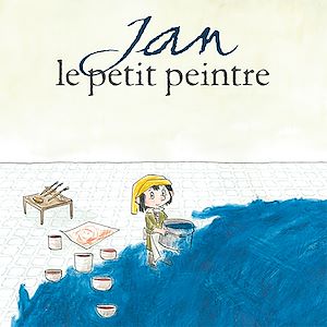 Téléchargez le livre :  Jan le petit peintre