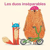 Téléchargez le livre :  Les duos inséparables