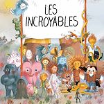 Télécharger le livre :  Les incroyables