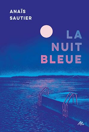 Téléchargez le livre :  La nuit bleue