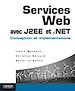 Télécharger le livre :  Services Web avec J2EE et .NET