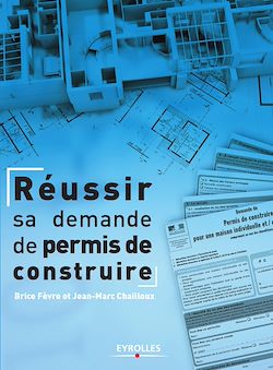 Télécharger le livre :  Réussir sa demande de permis de construire