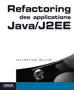 Télécharger le livre :  Refactoring des applications Java/J2EE