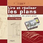 Télécharger le livre :  Lire et réaliser les plans de maisons de plain-pied