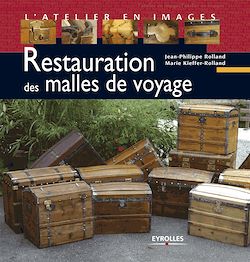 Télécharger le livre :  Restauration des malles de voyage
