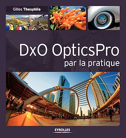 Télécharger le livre :  DxO OpticsPro par la pratique