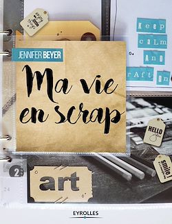 Télécharger le livre :  Ma vie en scrap