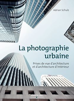 Télécharger le livre :  La photographie urbaine