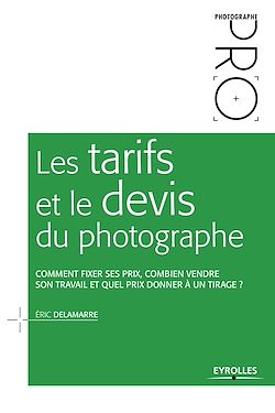 Télécharger le livre :  Les tarifs et le devis du photographe