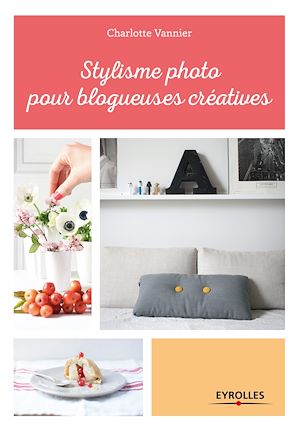 STYLISME PHOTO POUR BLOGUEUSES CREATIVES