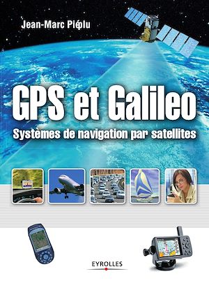 Téléchargez le livre :  GPS et Galileo