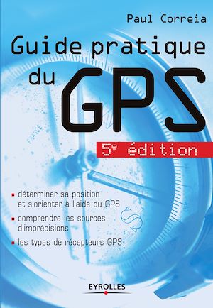 Téléchargez le livre :  Guide pratique du GPS