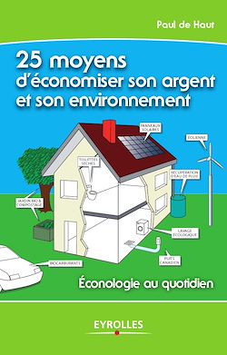 Télécharger le livre :  25 moyens d'économiser son argent et son environnement