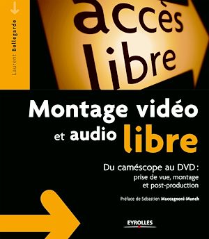 Téléchargez le livre :  Montage vidéo et audio libre