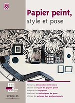 Télécharger le livre :  Papier peint, style et pose