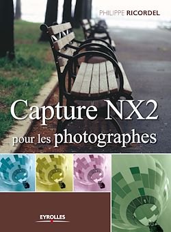 Télécharger le livre :  Capture NX2 pour les photographes