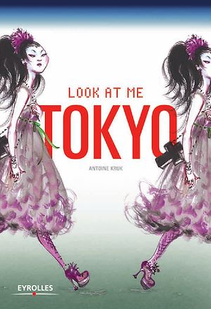 Download the eBook: Look at me Tokyo