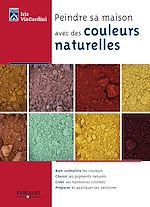 Télécharger le livre :  Peindre sa maison avec des couleurs naturelles