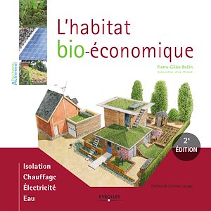 Téléchargez le livre :  L'habitat bio-économique