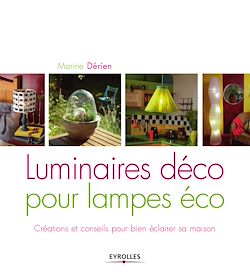 Télécharger le livre :  Luminaires déco pour lampes éco