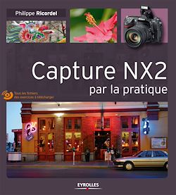 Télécharger le livre :  Capture NX2 par la pratique