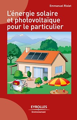 Télécharger le livre :  L'énergie solaire et photovoltaïque pour le particulier