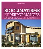 Télécharger le livre :  Bioclimatisme et performances énergétiques des bâtiments