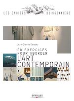 Télécharger le livre :  50 exercices pour aborder l'art contemporain
