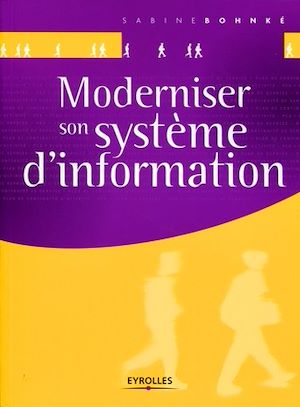 Téléchargez le livre :  Moderniser son système d'information