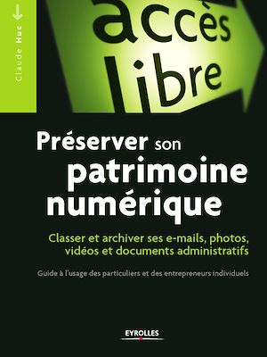 Téléchargez le livre :  Préserver son patrimoine numérique