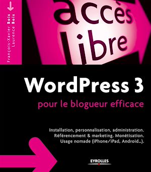 Download the eBook: WordPress 3 pour le blogueur efficace